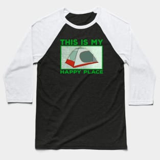 This Is My Happy Place Baseball T-Shirt